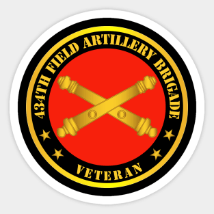 434th Field Artillery Bde w Branch - Veteran Sticker